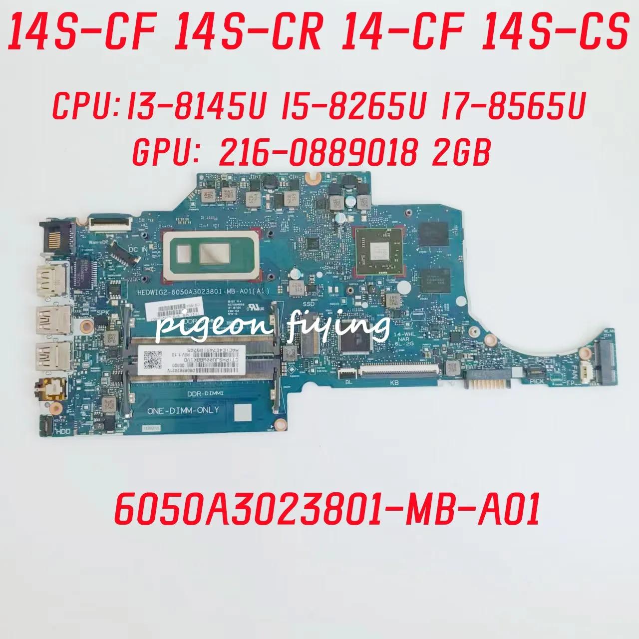 HP 14S-CF 14S-CR 14-CF 14S-CS Ʈ  CPU: I3-8145U I5-8265U I7-8565U GPU: 2GB DDR4 100% ׽Ʈ OK, 6050A3023801